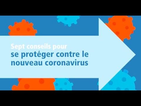 7 conseils pour se protéger contre le coronavirus